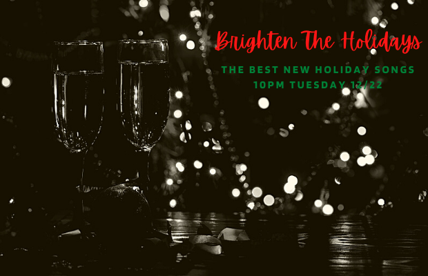Brighten The Holidays Tuesday at 10pm
