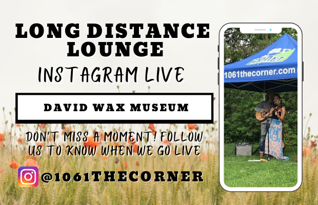 David Wax Museum – Corner Lounge Live – 4/29/21
