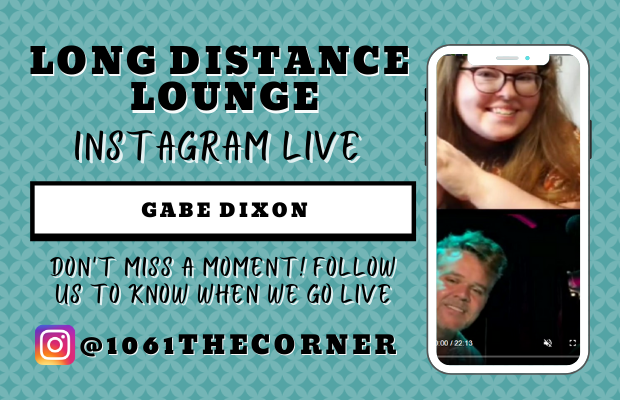 Gabe Dixon – Long Distance Lounge – 8/24/21