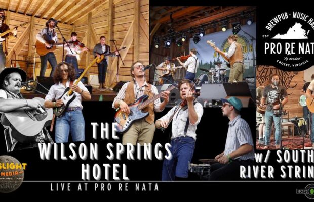 The Wilson Springs Hotel w/ South River Strings