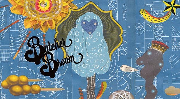 BUTCHER BROWN BUTCHER BROWN