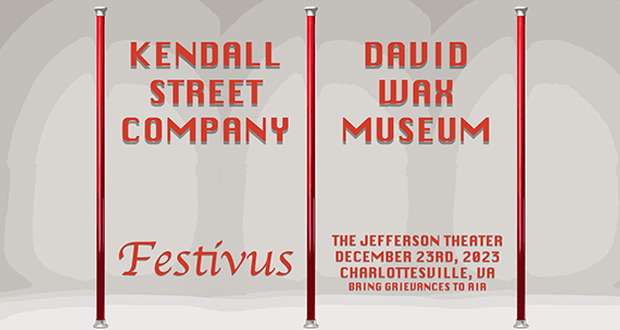 KENDALL STREET COMPANY AND DAVID WAX MUSEUM
