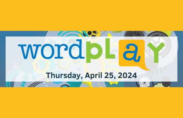Wordplay – Thursday April 25th at the Paramount