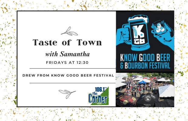 Taste of Town: Know Good Beer Festival Taste of Town: Know Good Beer Festival