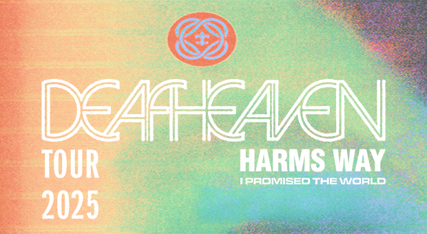Deafheaven with Harm’s Way and I Promised The World Deafheaven with Harm’s Way and I Promised The World