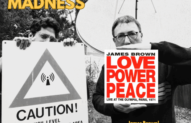 Midnight Madness: “Love Power Peace” by James Brown