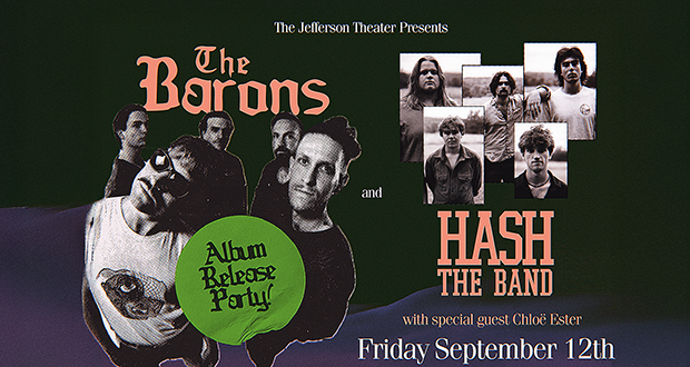 The Barons and HASH the Band with Chloë Ester