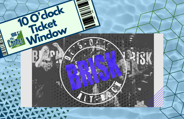 10 O’clock Ticket Window: Brisk