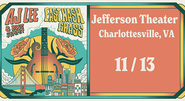 East Nash Grass + AJ Lee & Blue Summit East Nash Grass + AJ Lee & Blue Summit