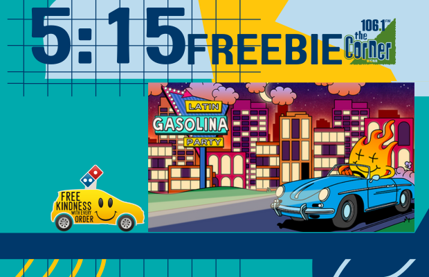 5:15 Freebie: Gasolina Reggaeton Party + Dominos