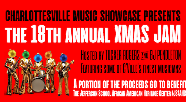 Charlottesville Music Showcase presents 18th Annual Xmas Jam Hosted By Tucker Rogers and BJ Pendleton