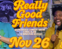 Really Good Friends Comedy Show ft Chris Alan & Winston Hodges