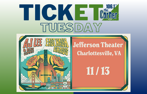 Ticket Tuesday: East Nash Grass + AJ Lee & Blue Summit