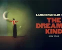 Langhorne Slim - The Dreamin' Kind Tour
