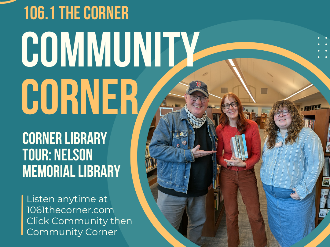 Corner Library Tour: Nelson Memorial Library | 106.1 The Corner