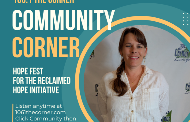 Community Corner: Hope Fest for the Reclaimed Hope Initiative