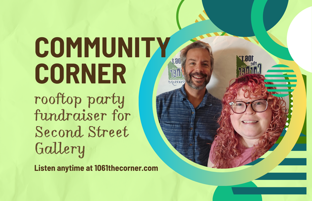 COMMUNITY CORNER: SECOND STREET GALLERY